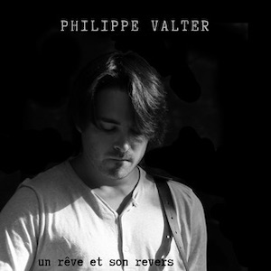 Pochette de l'album 'Un rêve et son revers' de Philippe Valter